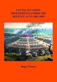 Facing Invasion:  Proceedings under the Defence Acts 1801-1805 Supply